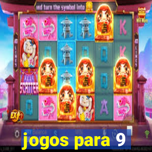 jogos para 9