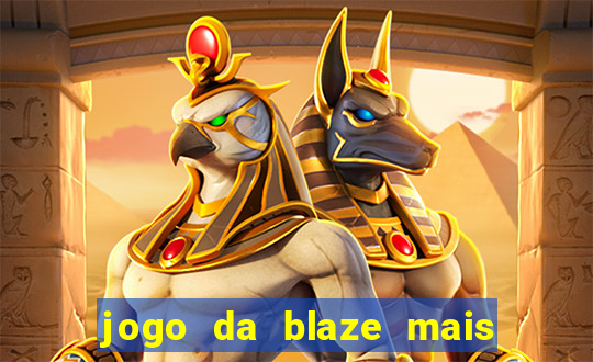 jogo da blaze mais facil de ganhar