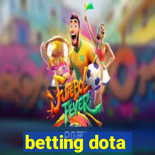 betting dota