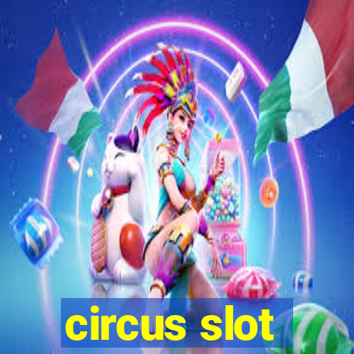 circus slot