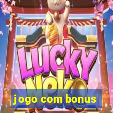 jogo com bonus