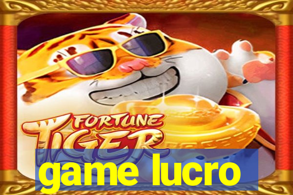 game lucro