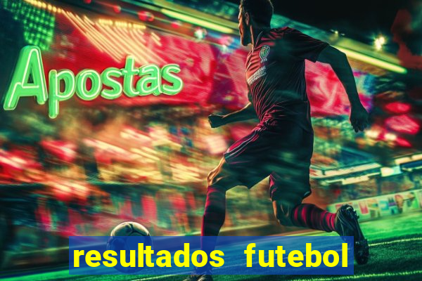 resultados futebol ao vivo bet365