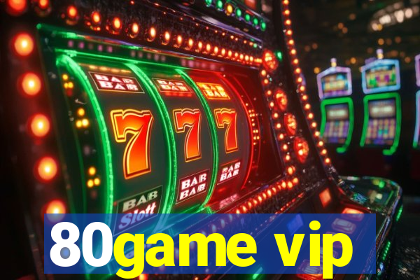 80game vip