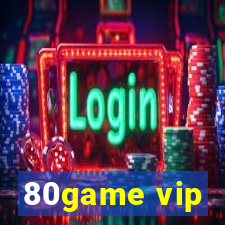 80game vip