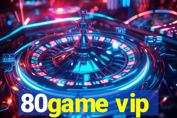 80game vip