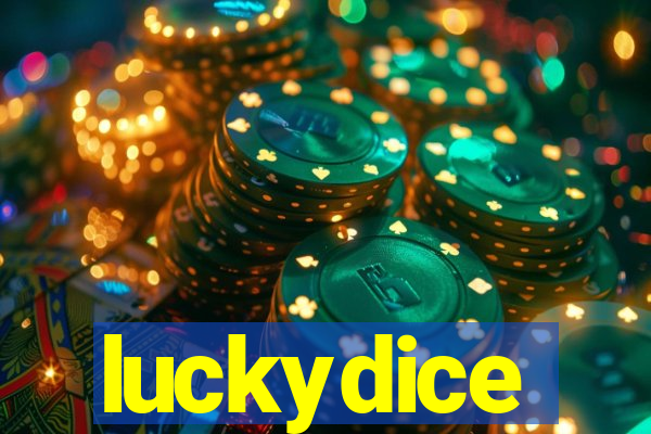 luckydice