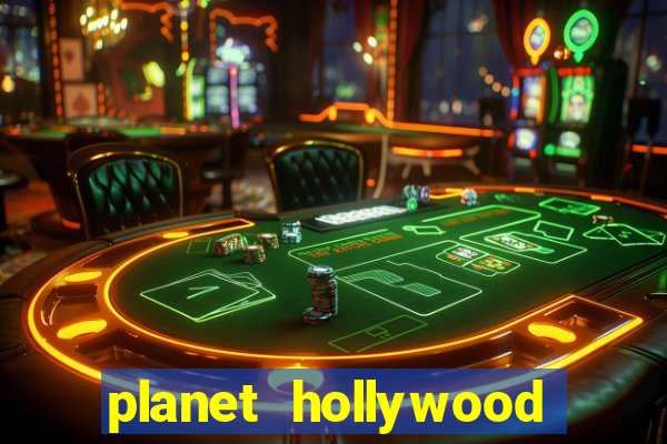 planet hollywood hotel casino las vegas