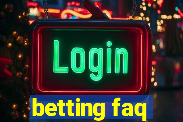 betting faq