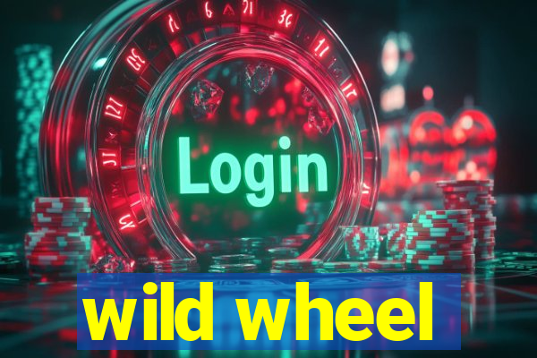 wild wheel