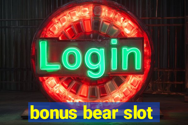 bonus bear slot