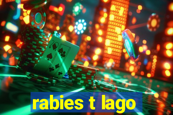 rabies t lago