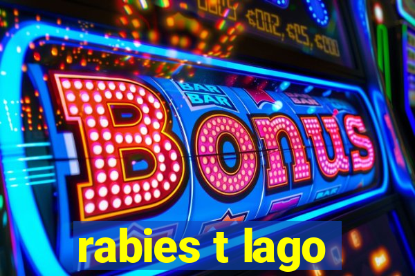 rabies t lago