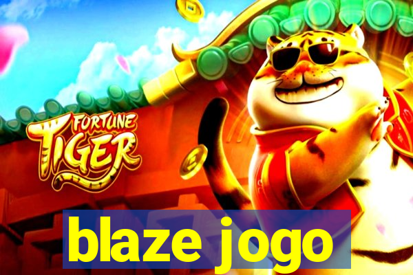 blaze jogo