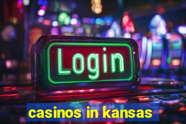 casinos in kansas