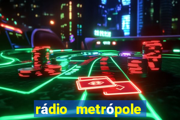 rádio metrópole fm salvador