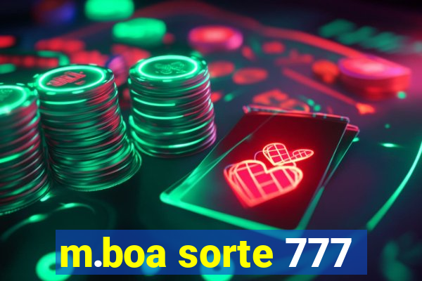 m.boa sorte 777