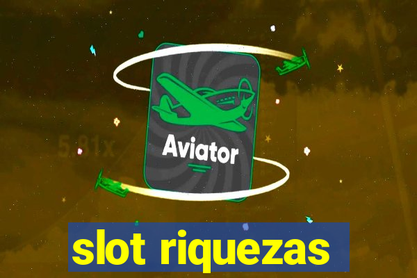 slot riquezas