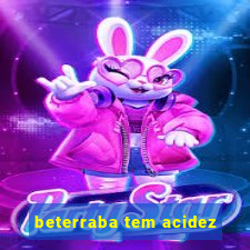 beterraba tem acidez