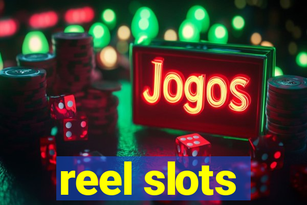 reel slots