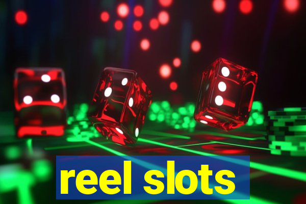 reel slots