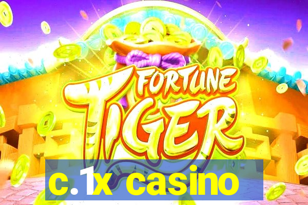 c.1x casino