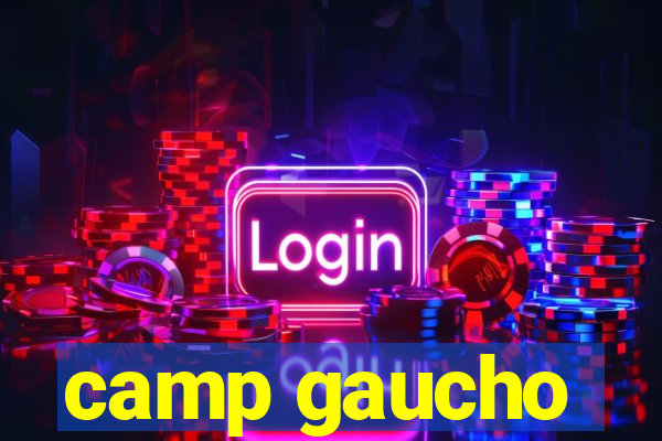 camp gaucho