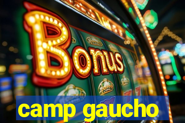 camp gaucho