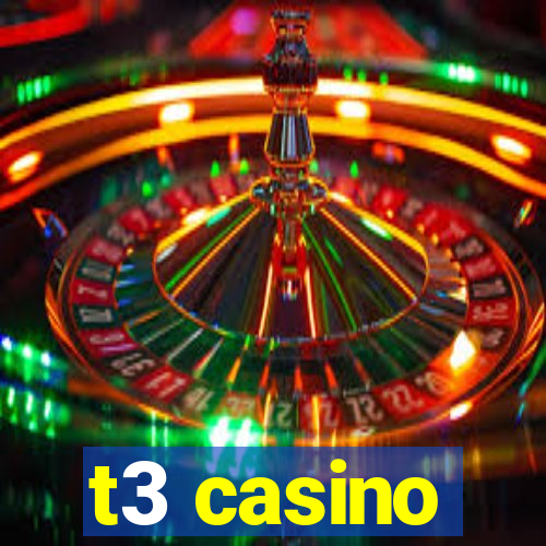 t3 casino