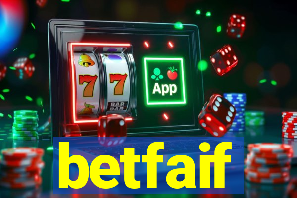 betfaif