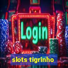 slots tigrinho