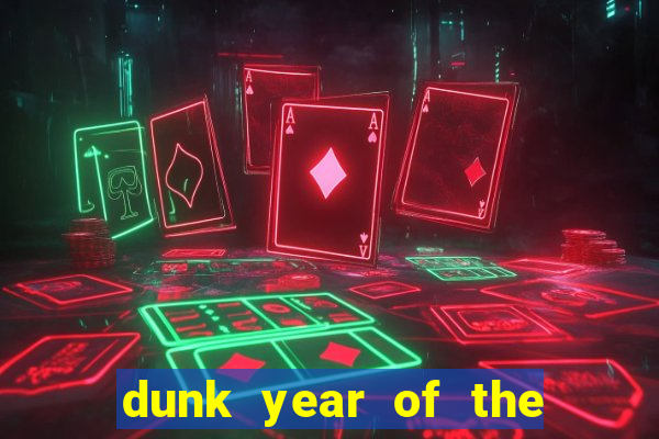 dunk year of the rabbit Informational