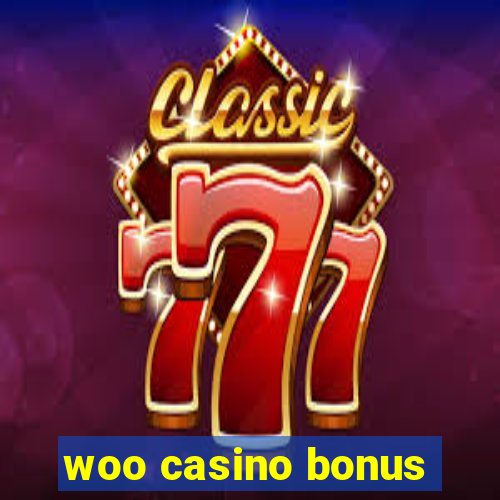 woo casino bonus