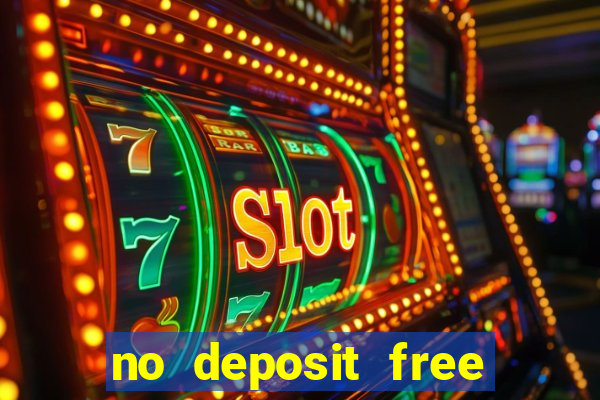 no deposit free casino cash