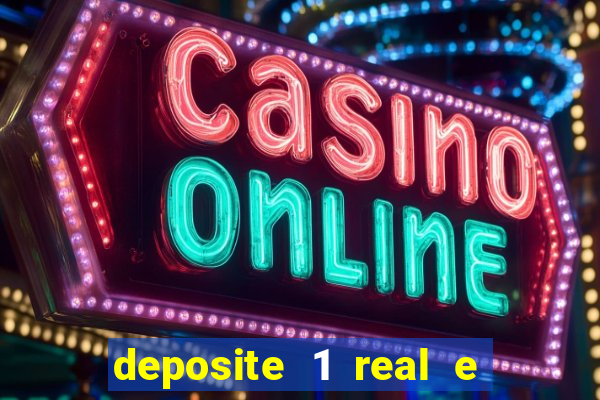 deposite 1 real e ganhe 10 vai de bet