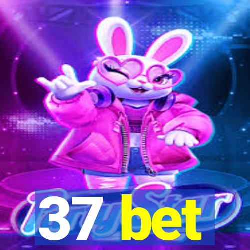 37 bet