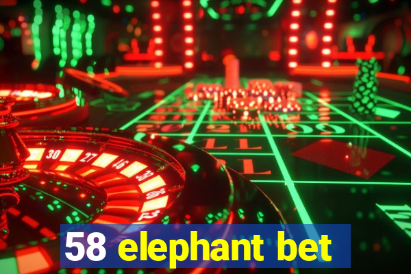 58 elephant bet