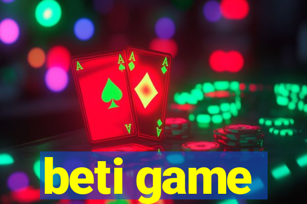 beti game