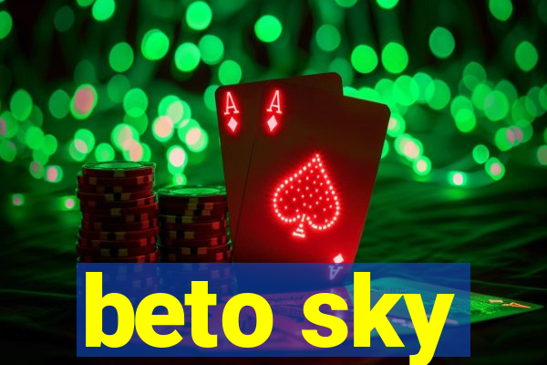 beto sky