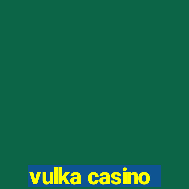 vulka casino