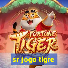 sr jogo tigre