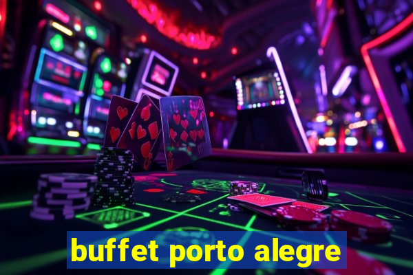 buffet porto alegre