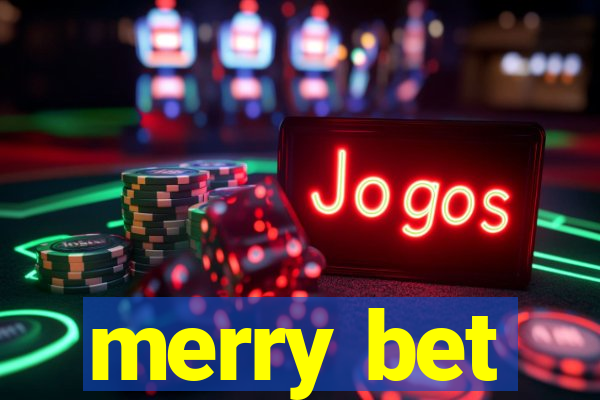 merry bet