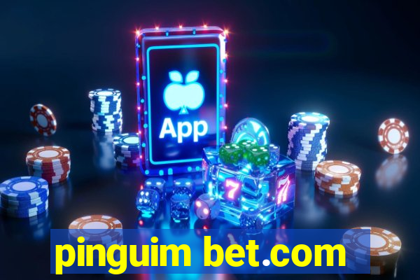 pinguim bet.com