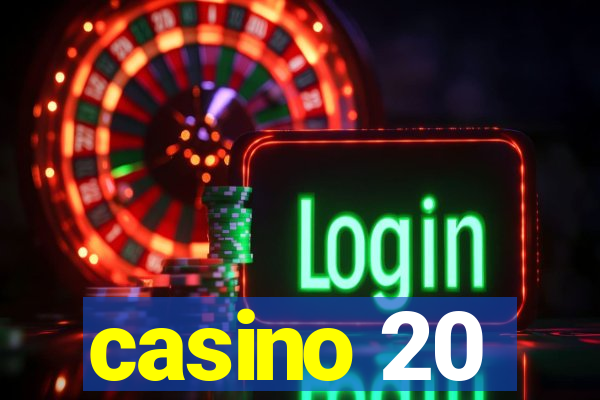 casino 20