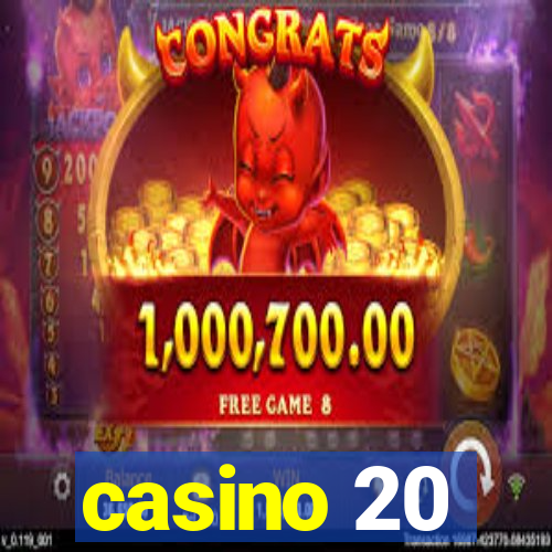 casino 20