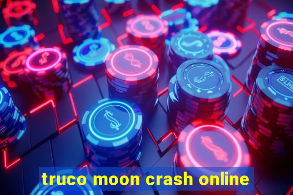 truco moon crash online