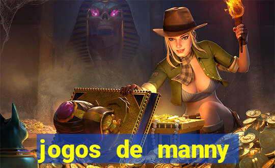 jogos de manny m茫os a obra