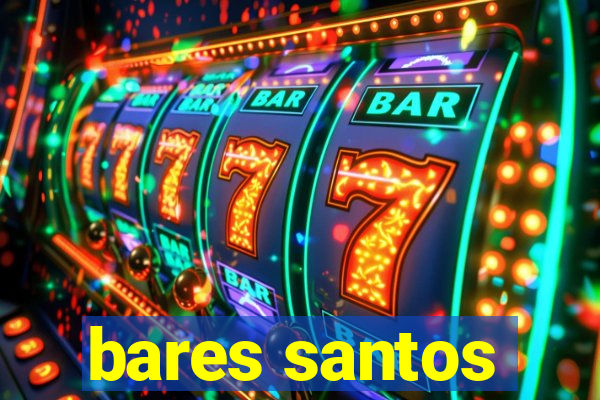 bares santos