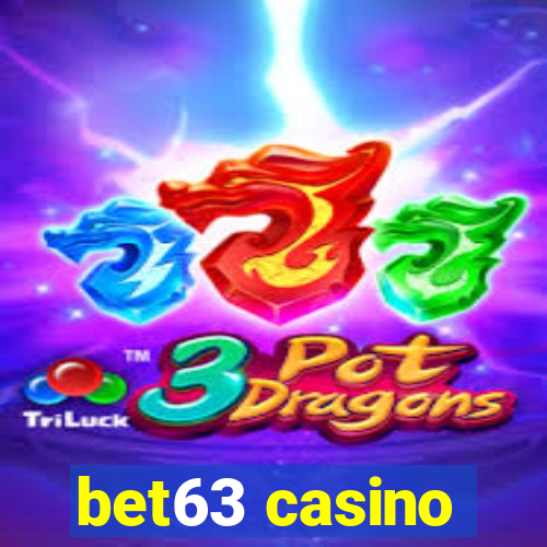 bet63 casino